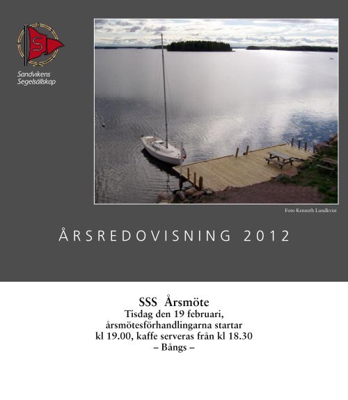 Årsredovisning 2012 (.pdf) - Sandvikens Segelsällskap