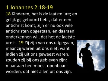 1 Johannes 2:18-19 - Kerk van de Nazarener Vlaardingen