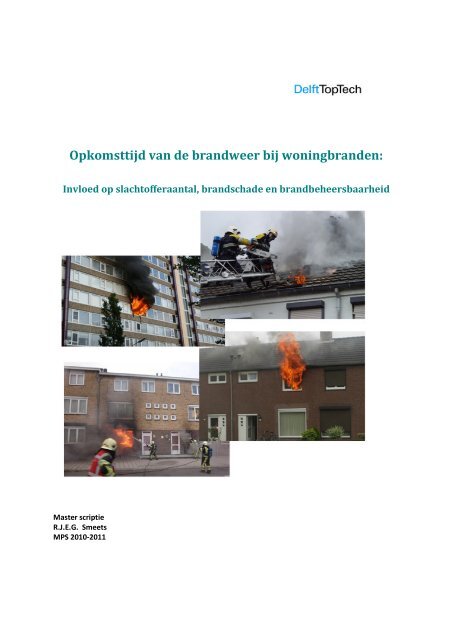 Opkomsttijd van de brandweer bij woningbranden: