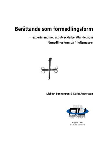 Berättande som förmedlingsform - Nordiskt centrum för ...