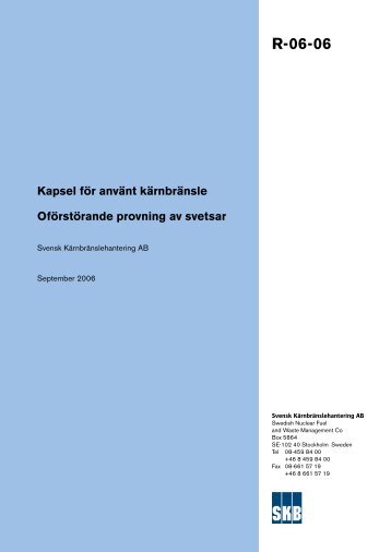 Kapsel för använt kärnbränsle Oförstörande provning av svetsar - SKB