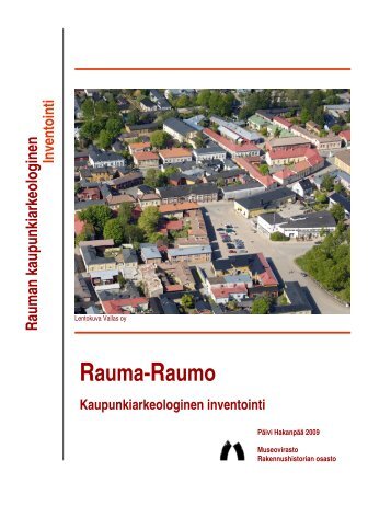 Rauma-Raumo (11.0 MB) - Museovirasto