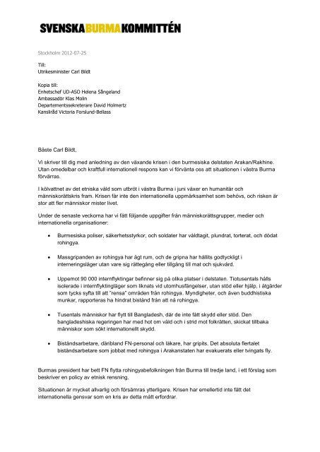 Bäste Carl Bildt, Vi skriver till dig med anledning av den växande ...