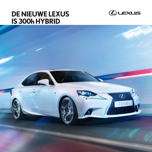 DE NIEUWE LEXUS IS 300h HYBRID
