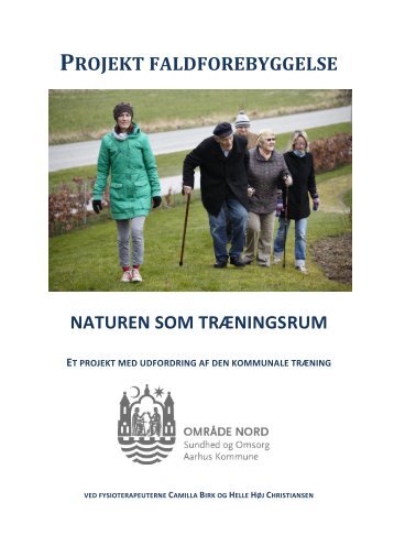 projekt faldforebyggelse naturen som træningsrum - Aarhus.dk