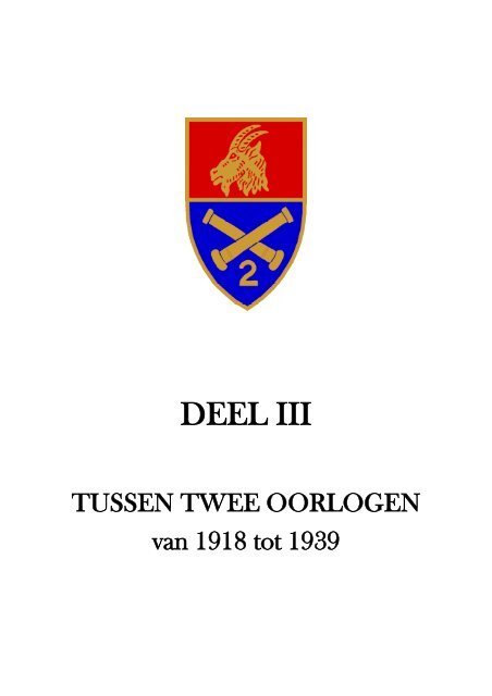 Deel III - Tussen Twee Oorlogen - 1918 - 1939 - 2de ARTILLERIE