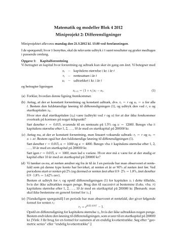 Matematik og modeller Blok 4 2012 Miniprojekt 2: Differensligninger