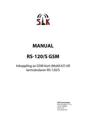 MANUAL RS-120/S GSM - SLK Larmsystem AB