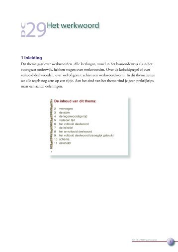 (pdf) geeft een overzicht van de vervoegingen van het werkwoord.