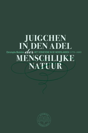 JUIGCHEN IN DEN ADEL DER MENSCHLIJKE NATUUR