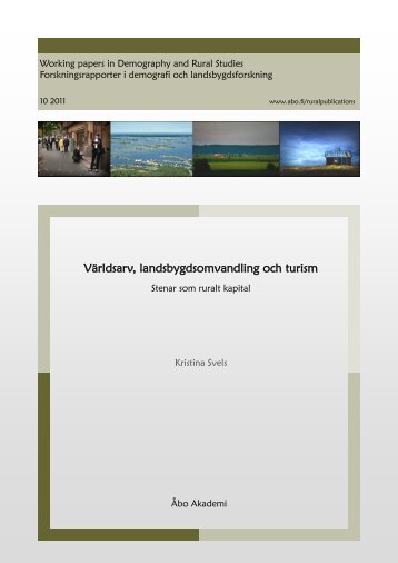 Världsarv, landsbygdsomvandling och turism - Åbo Akademi