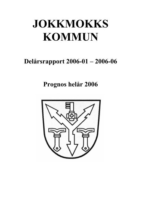 Balansräkning mot budget 2006 - Jokkmokks kommun