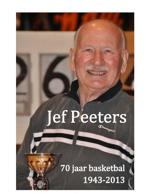 Jef Peeters, 70 jaar basketbal - Dames Basket Leuven