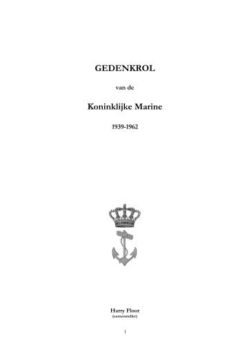 Gedenkrol Koninklijke Marine 1939-1962 / Harry ... - Veteranen-online