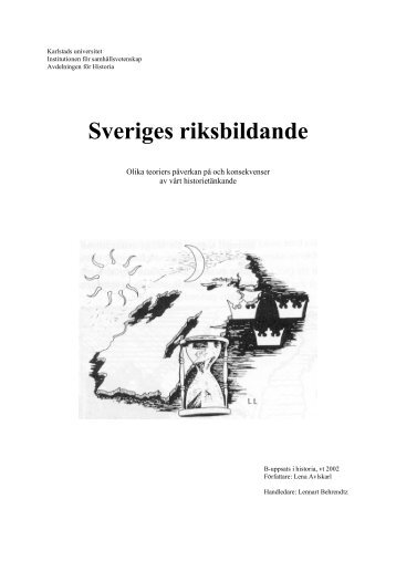 Sveriges riksbildande; Historia B-uppsats - Lenas hemsida