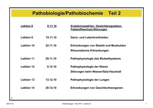 Pathobiologie/Pathobiochemie Teil 2 Lektion 8 8.11.10 ... - Alex Eberle