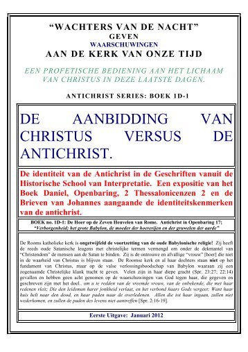 DE AANBIDDING VAN CHRISTUS VERSUS DE ANTICHRIST.