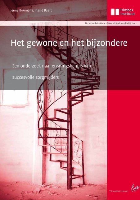 Het gewone en het bijzondere - Trimbos-instituut