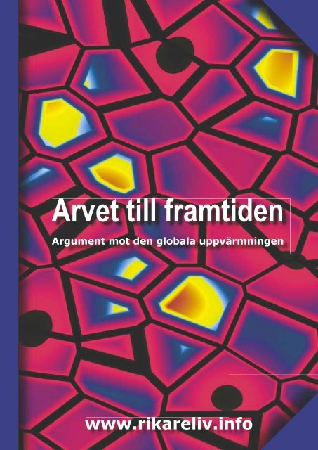 Arvet till framtiden - Rikare Liv