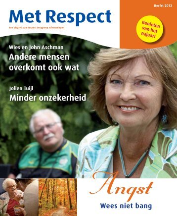 Met Respect - herfst 2012 - RESPECT Zorggroep Scheveningen