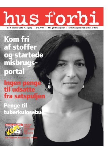 Kom fri af stoffer og startede misbrugs portal - Hus Forbi