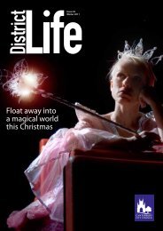 Winter 2011 District Life - Issue 42 Float away into a magical world