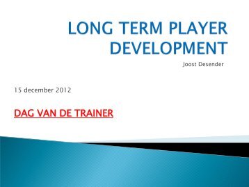 Powerpoint Long Term Player Development