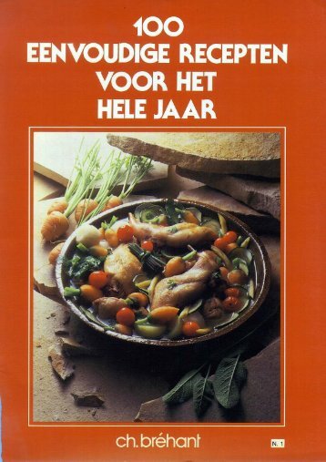 100 Eenvoudige Recepten voor het hele jaar deel 1.pdf - Overspoor