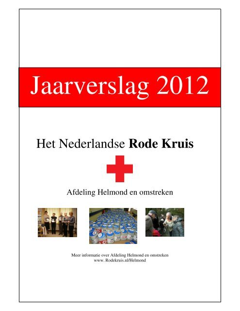 Jaarverslag 2012 - Het Nederlandse Rode Kruis