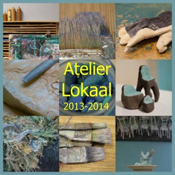 cursusboekje 2013-2014 in pdf formaat - Atelier LOKAAL