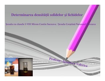 Determinarea densităii solidelor  şi lichidelor