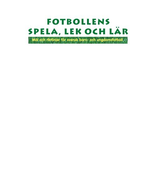 Fotbollens spela, lek och lär