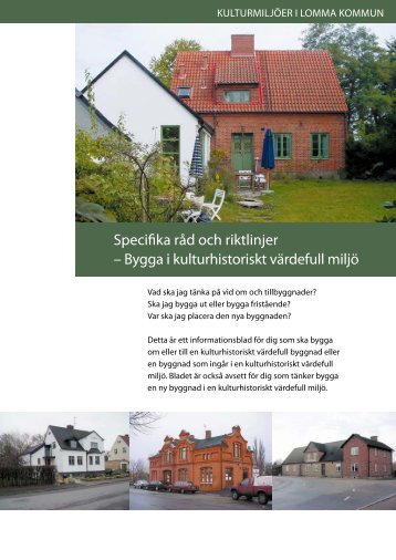 Bygga i kulturhistoriskt värdefull miljö - Lomma kommun