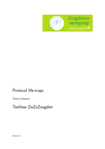 Protocol life-traps Testfase ZieZoZoogdier - Zoogdierenwerkgroep