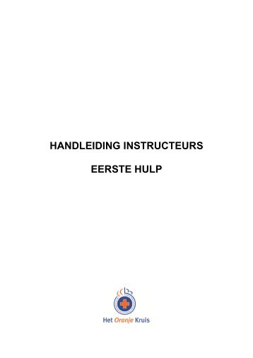 handleiding voor instructeurs.pdf - Het Oranje Kruis