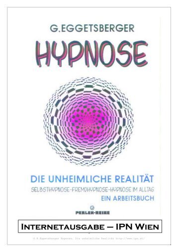 Hypnose, Die unheimliche Realität - Eggetsberger.net