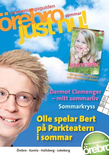 Olle spelar Bert på Parkteatern i sommar - Hem - Örebrokompaniet