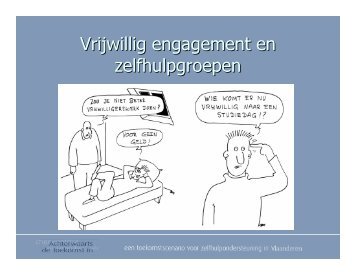 vrijwillig engagement en zelfhulpgroepen (PDF) - Trefpunt Zelfhulp