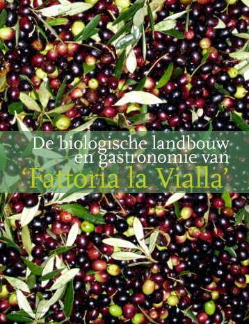 De biologische landbouw en gastronomie van - Slow Food Nederland