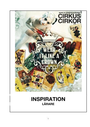 Cirkus Cirkör LÄRARHANDLEDNING II Wear it like a crown.pdf