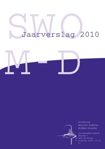 Jaarverslag 2010 - Stichting Welzijn Ouderen Midden-Drenthe
