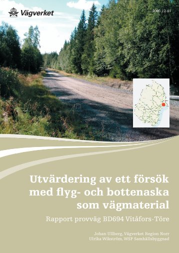 Utvärdering av ett försök med flyg- och bottenaska som vägmaterial