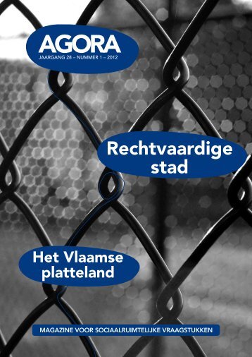 Rechtvaardige stad & Het Vlaamse platteland - AGORA Magazine