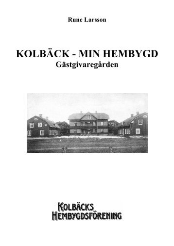 Kolbäck del 2. gästgivaregården
