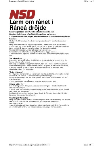 Larm om rånet i Råneå dröjde