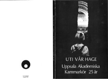 Uti vår hage - Uppsala Akademiska Kammarkör