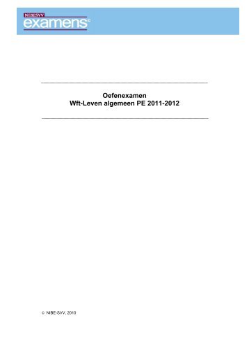 oefenexamen Wft-Leven algemeen PE 2011-2012 - NIBE SVV