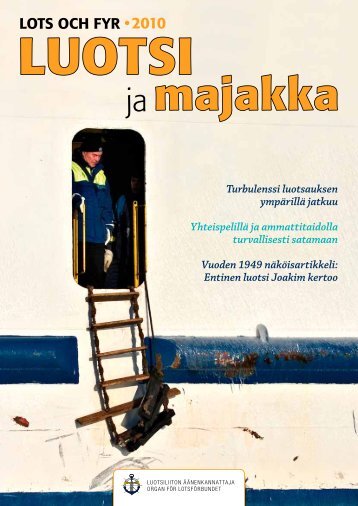 Luotsi ja majakka - Lots och fyr 2010 - Luotsiliitto