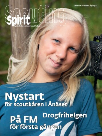 Scouting Spirit nr 4 2010 - Nykterhetsrörelsens Scoutförbund