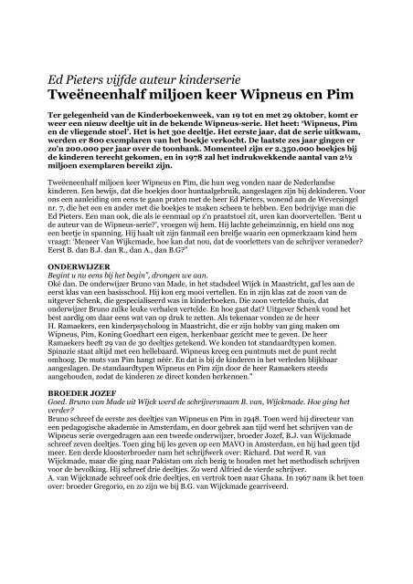 Tweeëneenhalf miljoen keer Wipneus en Pim. Ed Pieters vijfde ...